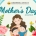 Celebrate Mother's Day